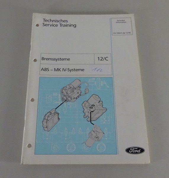 Technische Information Ford Bremssysteme ABS - MK IV-Systeme Stand 12/1995