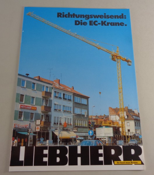 Prospekt / Broschüre Liebherr Richtungsweisend: Die EC-Krane. von 06/1992