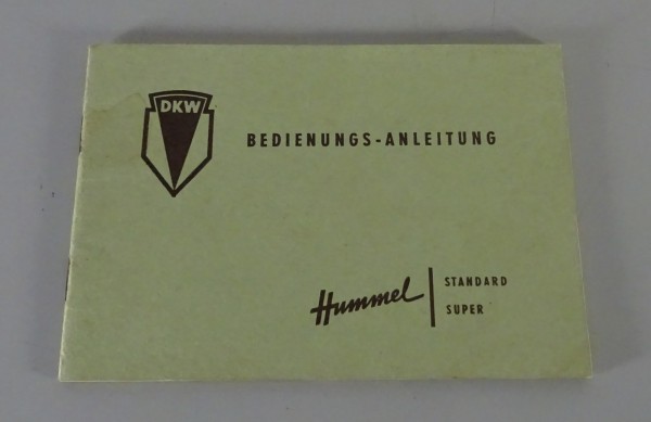 Betriebsanleitung / Handbuch DKW Hummel Standard + Super Stand 06/1959