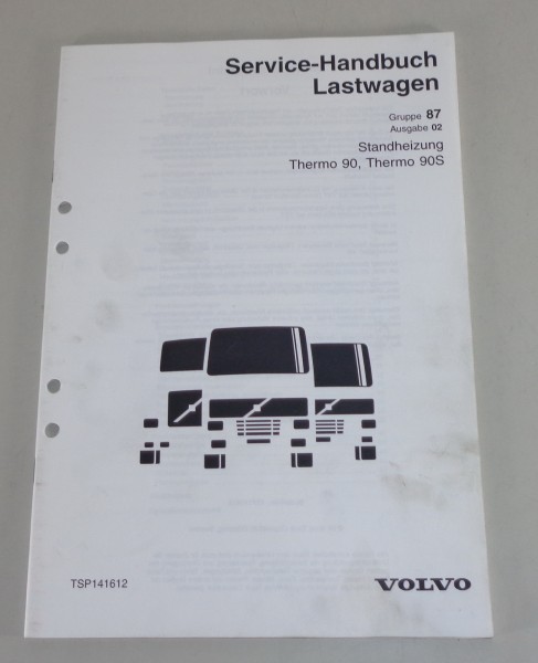 Werkstatthandbuch Volvo LKW Standheizung Thermo 90 / 90S von 2001