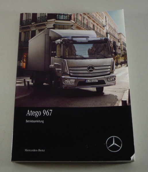 Betriebsanleitung / Handbuch Mercedes Atego Typ 967 Stand 02/2017