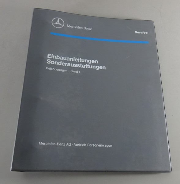 Werkstatthandbuch Einbauanleitung Sonderausstattung Mercedes G-Modell W 463 1992