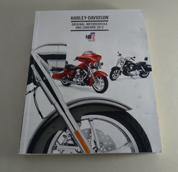 Teile- und Zubehörkatalog Harley Davidson Ausgabe 2012