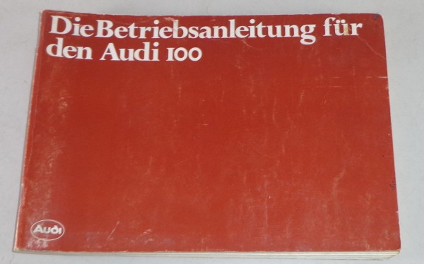 Betriebsanleitung Audi 100 C2 Typ 43 von 8/1979