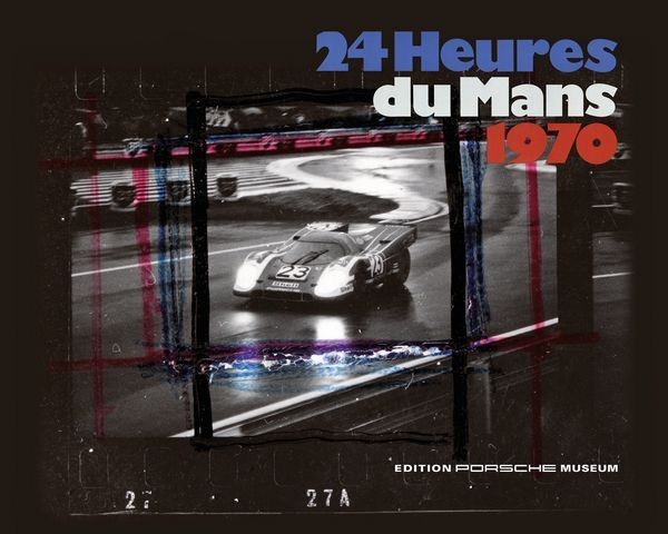Bildband 24 heures du Mans 1970 avec Porsche 917 + 911 - Französisch