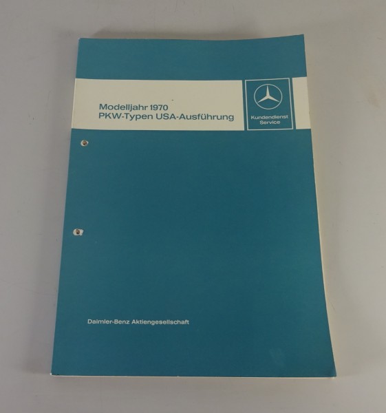 Werkstatthandbuch Mercedes-Benz R113 Pagode W108 +109 W100 USA Ausführung ab 70