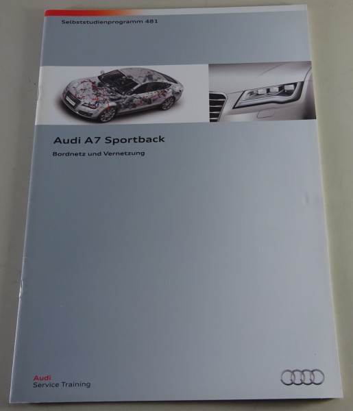 Selbststudienprogramm SSP 481 Audi A7 Sportback - Bordnetz und Vernetzung 7/2010