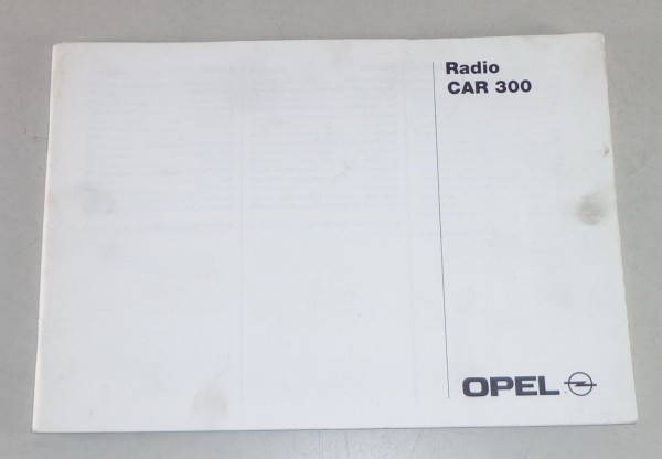 Betriebsanleitung Opel Radio CAR 300 Stand 05/1998