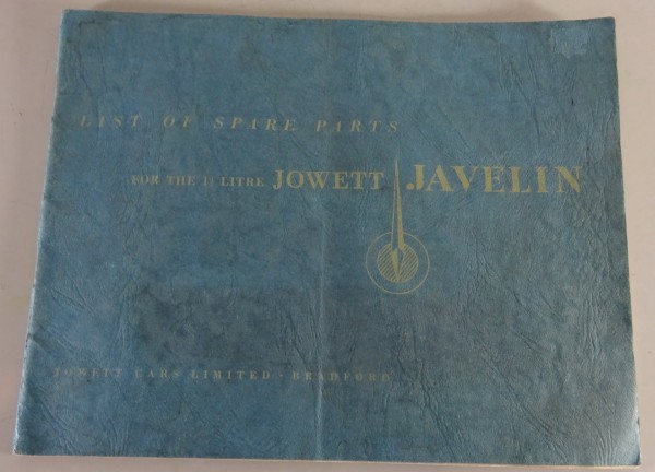 Teilekatalog / Spare Parts Catalogue Jowett Javelin De Luxe + Standard P.C. 1951