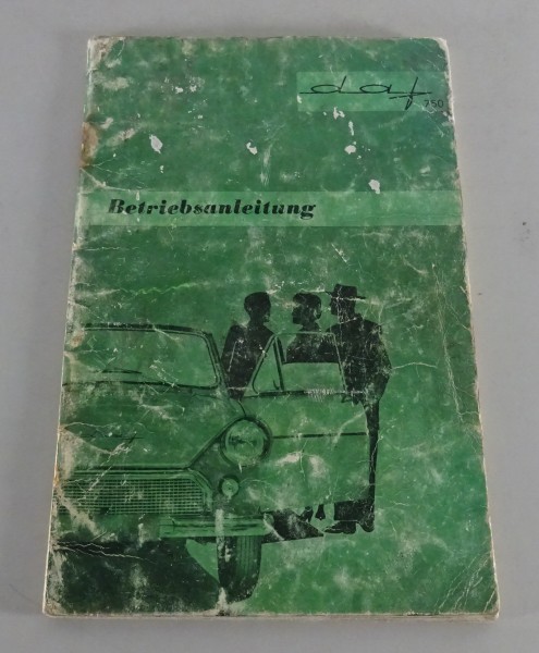 Betriebsanleitung / Handbuch DAF 750 / DAF 30 Daffodil Baujahr 1961 - 1963