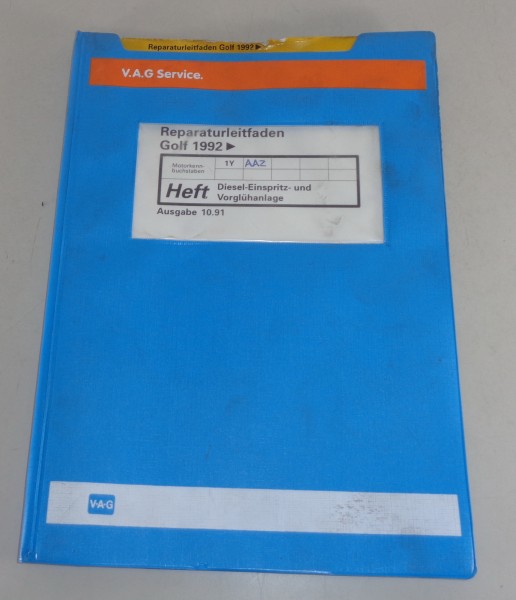 Werkstatthandbuch VW Golf 3/III Einspritz- & Vorglühanlage 1Y von 10/1991
