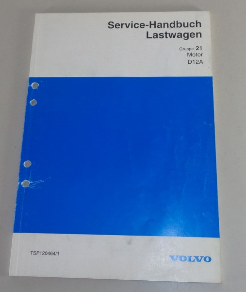 Werkstatthandbuch Volvo LKW Motor D12A von 1995