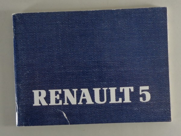 Betriebsanleitung / Handbuch Renault R 5 Stand 1985