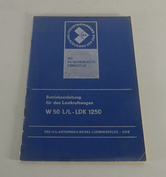 Betriebsanleitung IFA W50 L/L - LDK 1250 Pritsche mit Ladekran Stand 03/1978