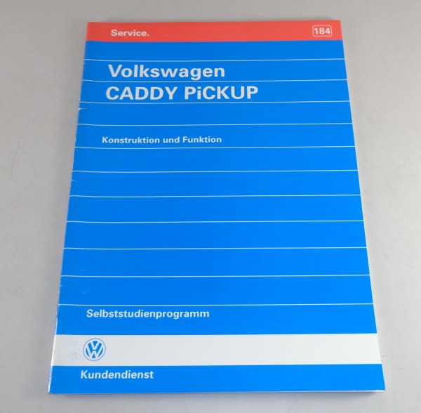 Selbststudienprogramm SSP 184 VW Caddy Pickup Konstruktion Funktion 07/1996