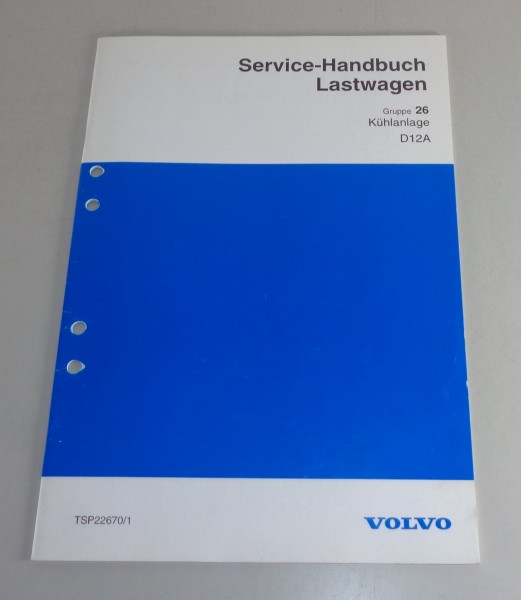 Werkstatthandbuch Volvo LKW Motor D12A Kühlanlage von 1993