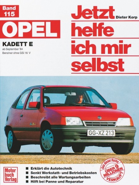 Reparaturanleitung Opel Kadett E ohne GSi 16V ab 1984 - Jhims Band 115