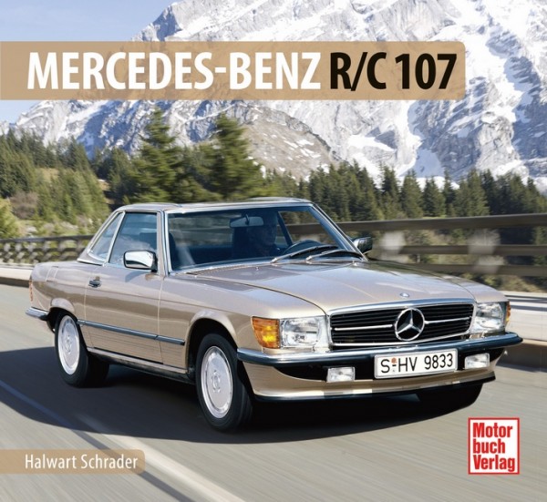 Schrader Typen Chronik Mercedes-Benz R107 SL / C107 SLC