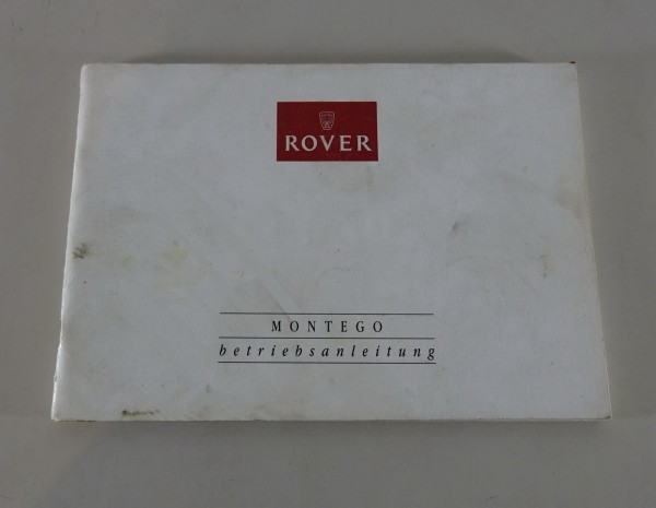 Betriebsanleitung Handbuch Rover Montego 1.6/2.0 Stand 1991