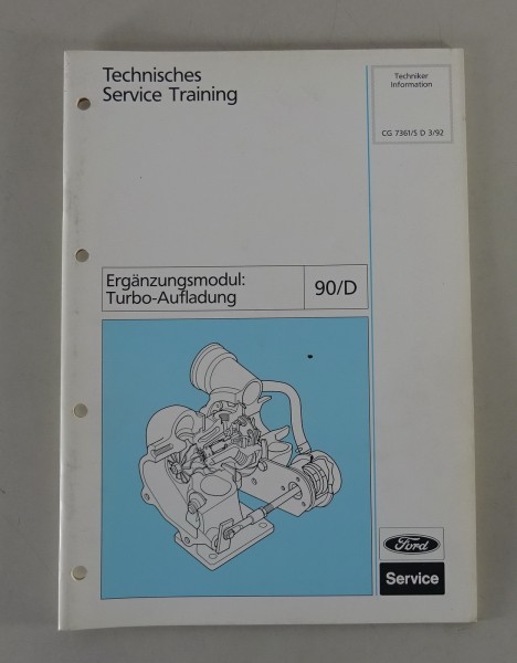 Technische Information Service Training Ford Turbo Aufladung, Stand 03/1992