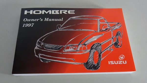 Betriebsanleitung / Handbuch Isuzu Hombre Stand 1997