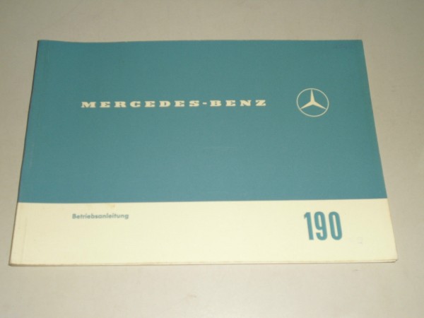 Betriebsanleitung Mercedes Benz Heckflosse 190 190c W110 Stand 06/1961