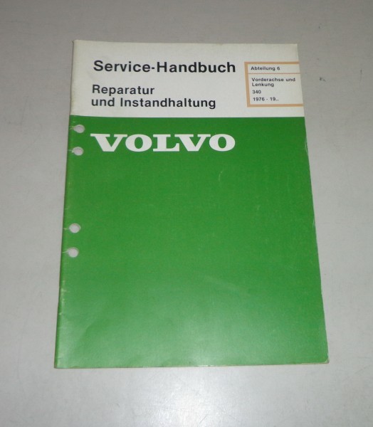 Werkstatthandbuch / Reparatur Volvo 340 Vorderachse / Lenkung - ab 1976