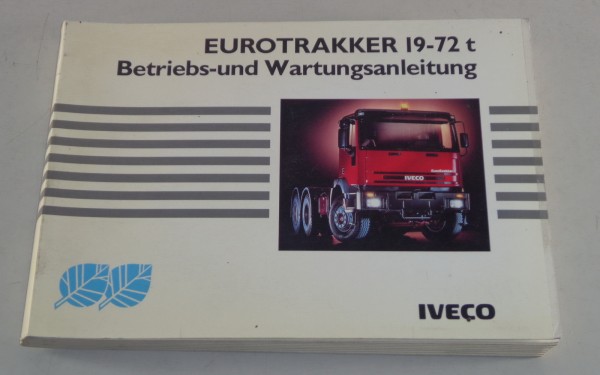 Betriebsanleitung / Handbuch LKW Iveco Eurotrakker 19 - 72t Stand 02/1996