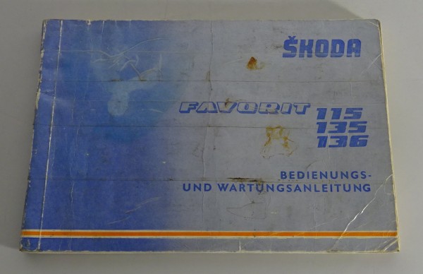 Betriebsanleitung / Handbuch Skoda Favorit 115 / 135 / 136 Stand 1991