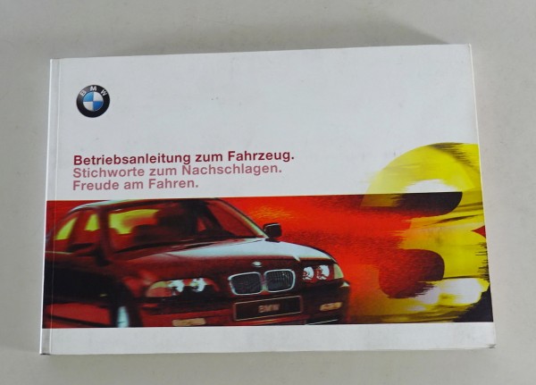 Betriebsanleitung BMW 3er E46 316i 318i 320i 323i 328i 320d 330d von 09/1999