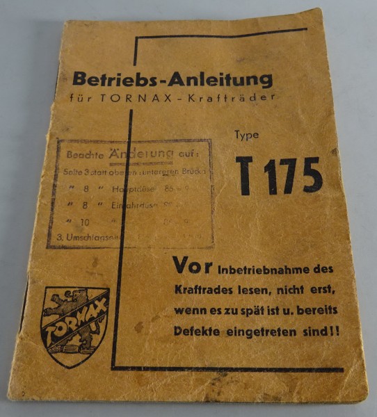 Betriebsanleitung / Handbuch Tornax T 175 original 50er Jahre