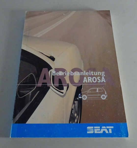 Betriebsanleitung / Handbuch Seat Arosa Stand 12/1998