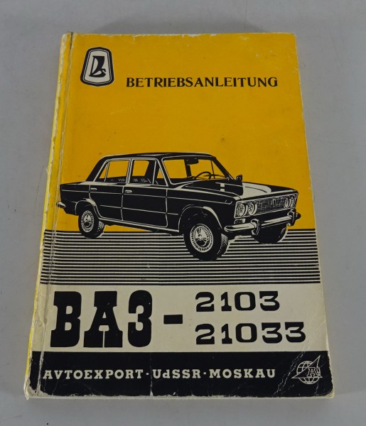 Betriebsanleitung / Handbuch Lada 1500 / 1300 Limousine VAZ 2103