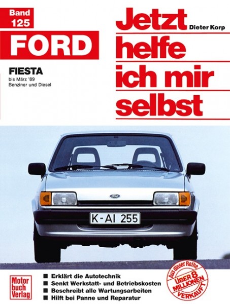 Reparaturanleitung Ford Fiesta Modelle bis 1989 - Jhims Band 125