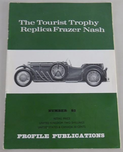Broschüre / Brochure Tourist Trophy Replica Frazer Nash - Profile Publications