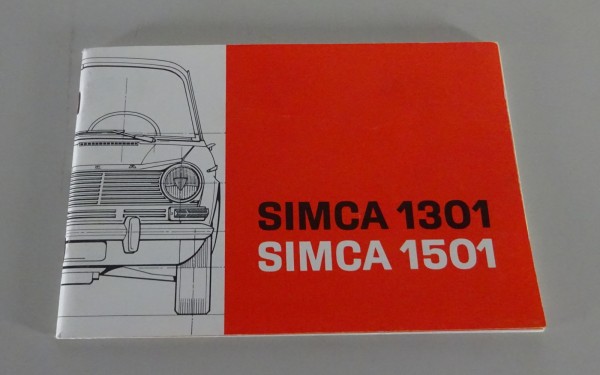 Betriebsanleitung / Handbuch Simca 1301 / 1501 ab Baujahr 1966