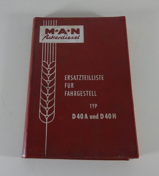 Teilekatalog / Ersatzteilliste MAN Traktor Typ D40A Allrad + D40H Fahrgestell