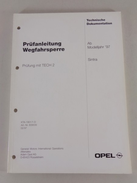 Werkstatthandbuch Prüfanleitung Opel Sintra Wegfahrsperre ab Modelljahr 1997