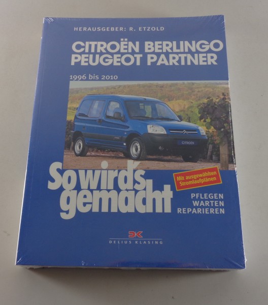 Reparaturanleitung So wird's gemacht Citroen Berlingo / Peugeot Partner ab 1996