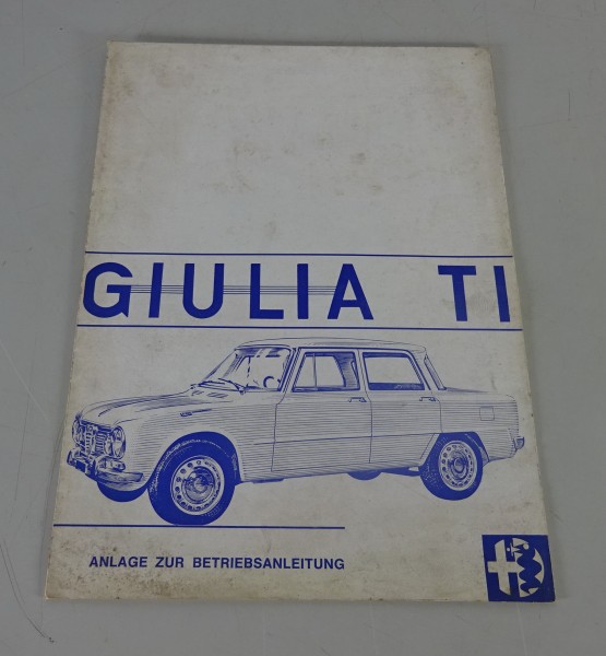Anlage zur Betriebsanleitung / Handbuch Alfa Romeo Giulia TI von 07/1966