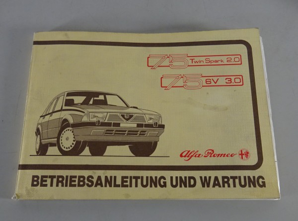 Betriebsanleitung Alfa Romeo Alfa 75 Twin Spark 2.0 / 6V 3.0 Stand 07/1987