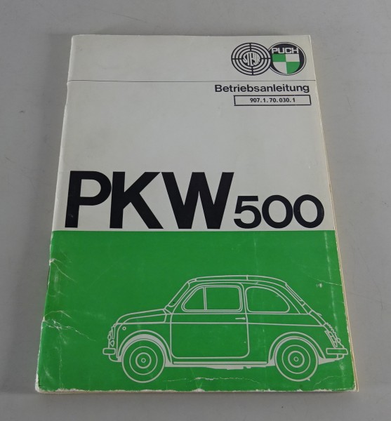 Betriebsanleitung / Handbuch Steyr - Puch (Fiat) 500 + 500 S Stand 1967