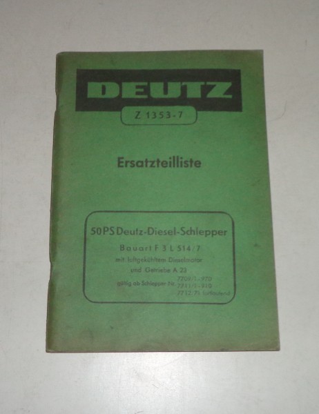 Teilekatalog / Ersatzteilliste Deutz Diesel Schlepper 50PS - Stand 07/1960