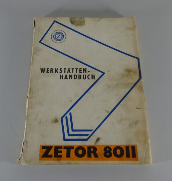 Werkstatthandbuch Zetor Traktor 8011 Stand 1970