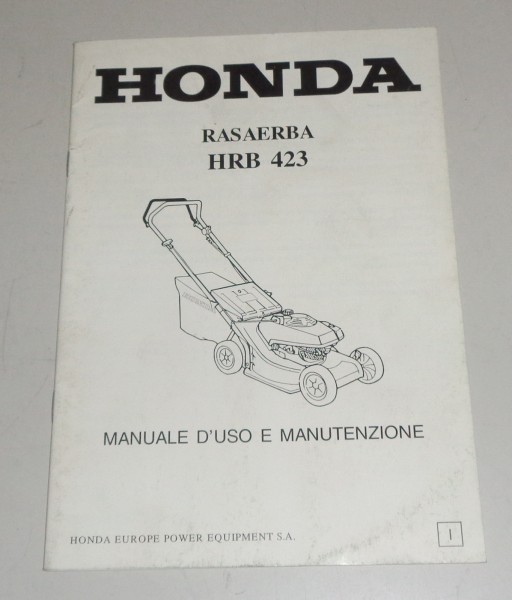 Betriebsanleitung / Uso e manutenzione Honda Rasenmäher / Rasaerba HRB 423