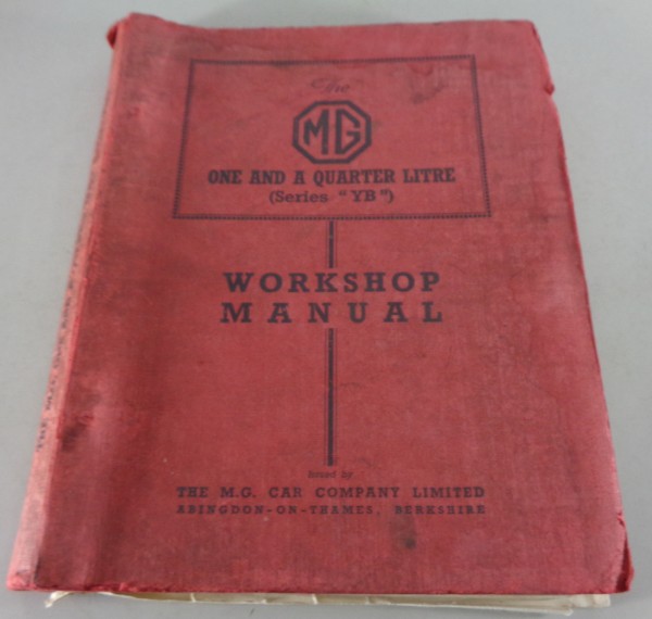 Werkstatthandbuch / Service Manual MG 1,25 Liter YB Baujahre 1951 - 1953