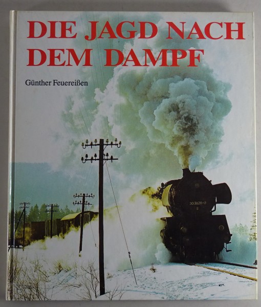 Bildband die Jagd nach dem Dampf | ELV Verlag Stand 1989