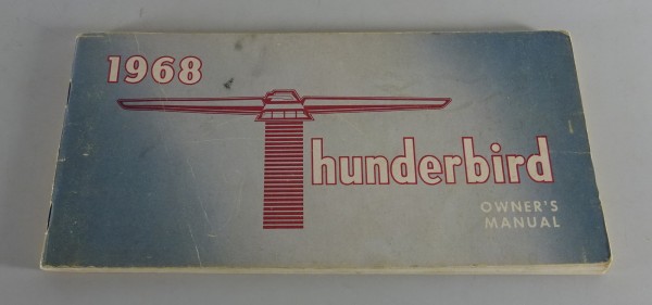 Owner´s Manual / Handbook Ford Thunderbird Stand 1968