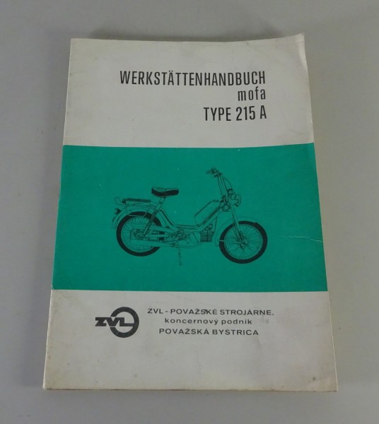 Werkstatthandbuch / Reparaturanleitung ZVL Mofa Typ 215 A