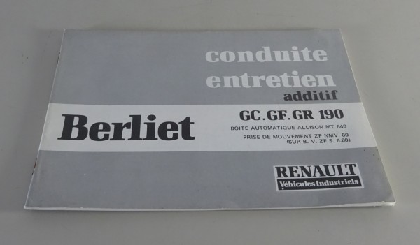 Betriebsanleitung / Handbuch Renault Berliet additif GC. GF. GR. 190 von 11/1978